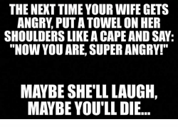 the-next-time-your-wife-gets-angry-put-a-towel-36463634.png